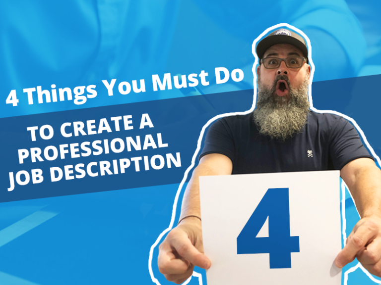 4 Things You Must Do to Create a Professional Job Description