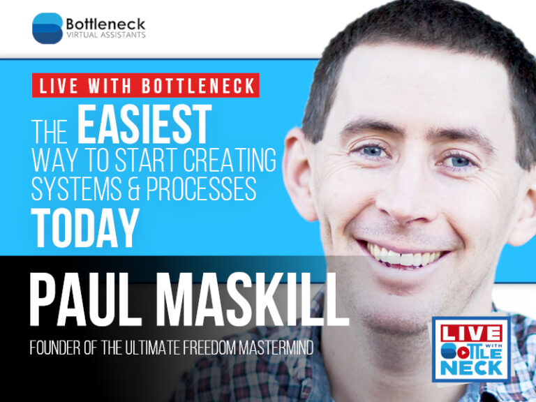 Paul Maskill: The EASIEST way to start creating systems & processes TODAY