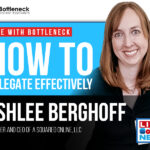How to Delegate Effectively | Ashlee Berghoff