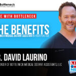 The Benefits of Having a Medical Distant Assistant in Your Medical Private Practice | Dr. David Laurino