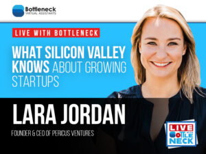 What Silicon Valley Knows About Growing Startups | Lara Jordan