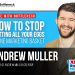 How to Stop Putting All Your Eggs in One Marketing Basket | Andrew Muller Creative