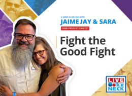 Fight the Good Fight | A Week in Review with Jaime Jay and Sara Knox