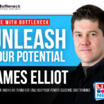 Unleash Your Potential | James Elliot