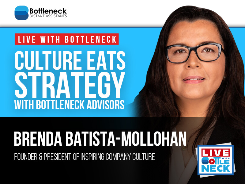 Culture Eats Strategy with Bottleneck Advisors with Brenda Batista ...