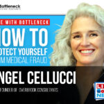 How To Protect Yourself From Medical Fraud with Angel Cellucci