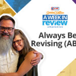 Always Be Revising (ABR) with Jaime and Sara | Live with Bottleneck: A Week In Review