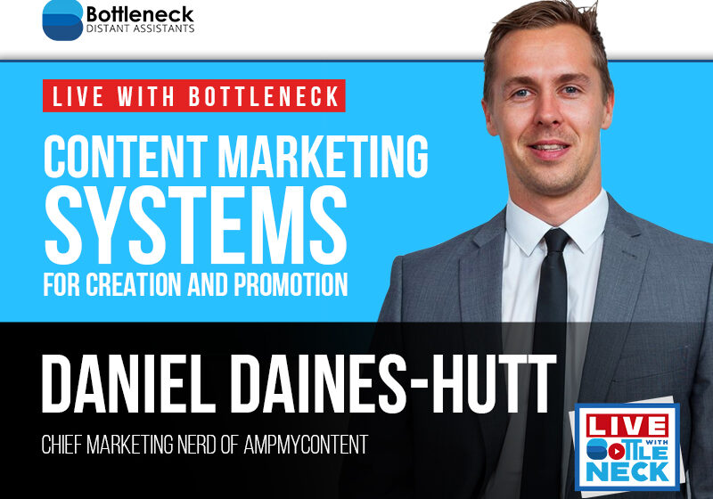 Content Marketing Systems for Creation and Promotion | Daniel Daines-Hutt
