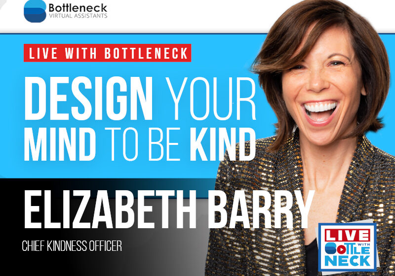 Elizabeth Barry: Design Your Mind to Be Kind