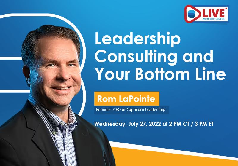 Rom LaPointe Leadership Consulting and your bottom line