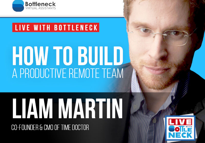 How to Build a Productive Remote Team | Liam Martin