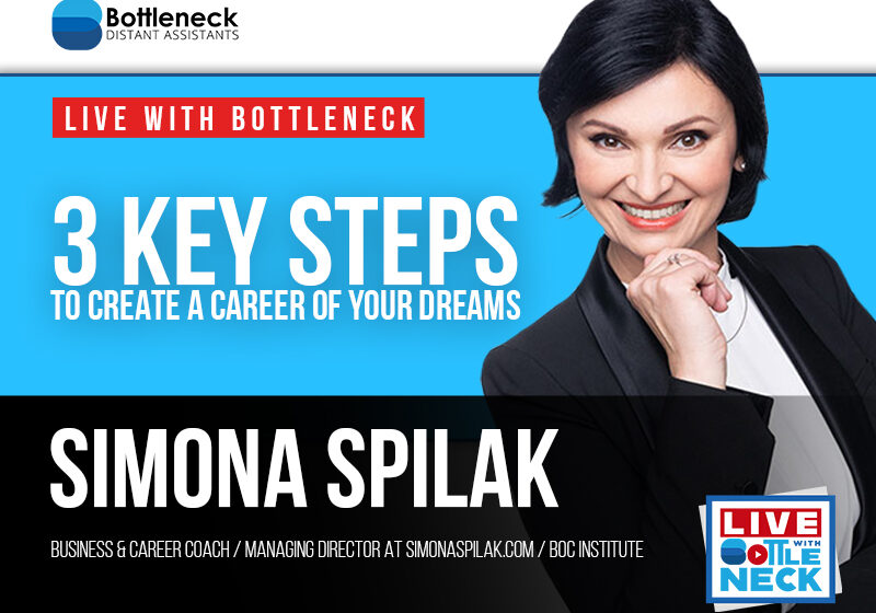 3 Key Steps to Create a Career of Your Dreams | Simona Spilak