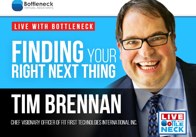 Tim Brennan: Finding Your Right Next Thing