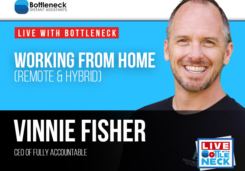 Working from Home (Remote & Hybrid) | Vinnie Fisher