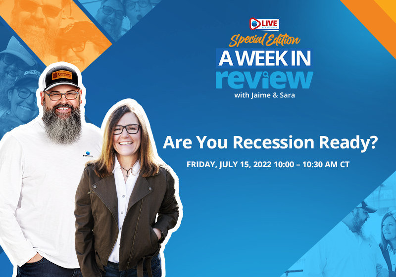 Are You Recession Ready live with bottleneck a week in review